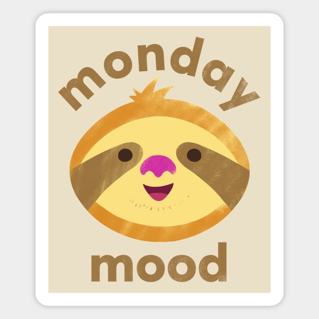 Monday Mood Magnet by GusDynamite